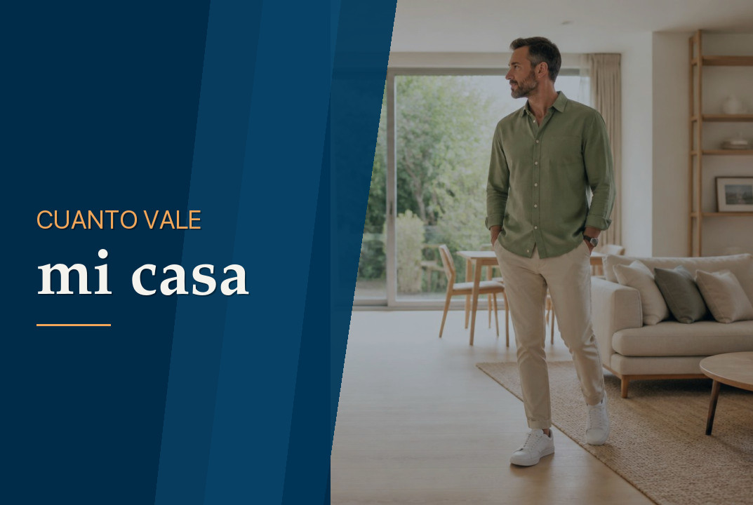 ¿Cuánto vale mi casa realmente?