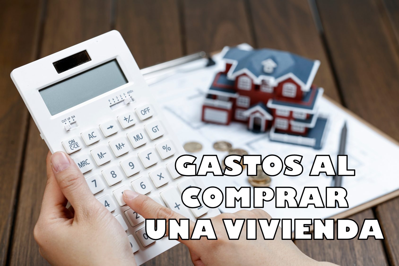 Gastos al comprar una vivienda en Cullera